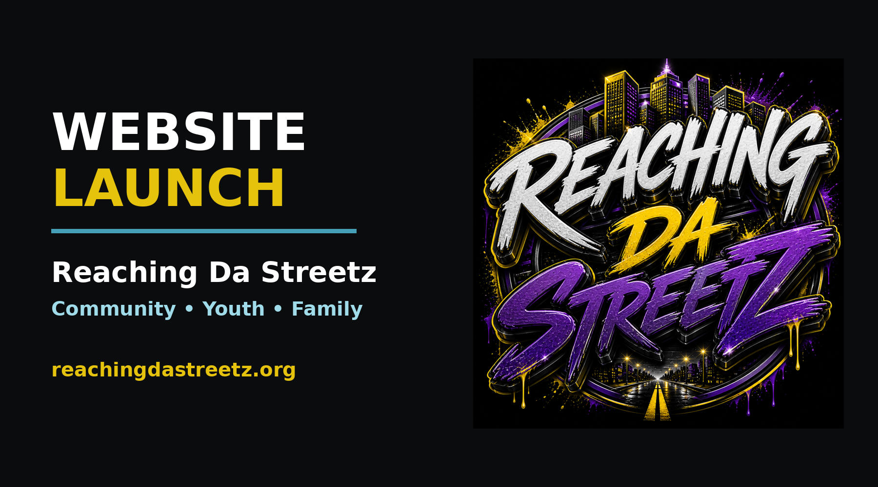 Reaching Da Streetz website launch graphic